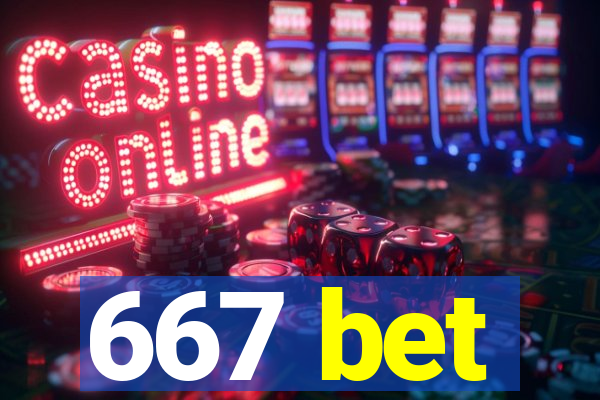 667 bet